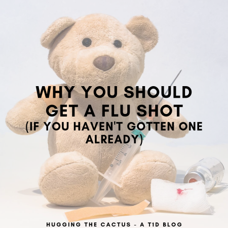 Why You Should Get a Flu Shot (If You Haven't Gotten One Already)